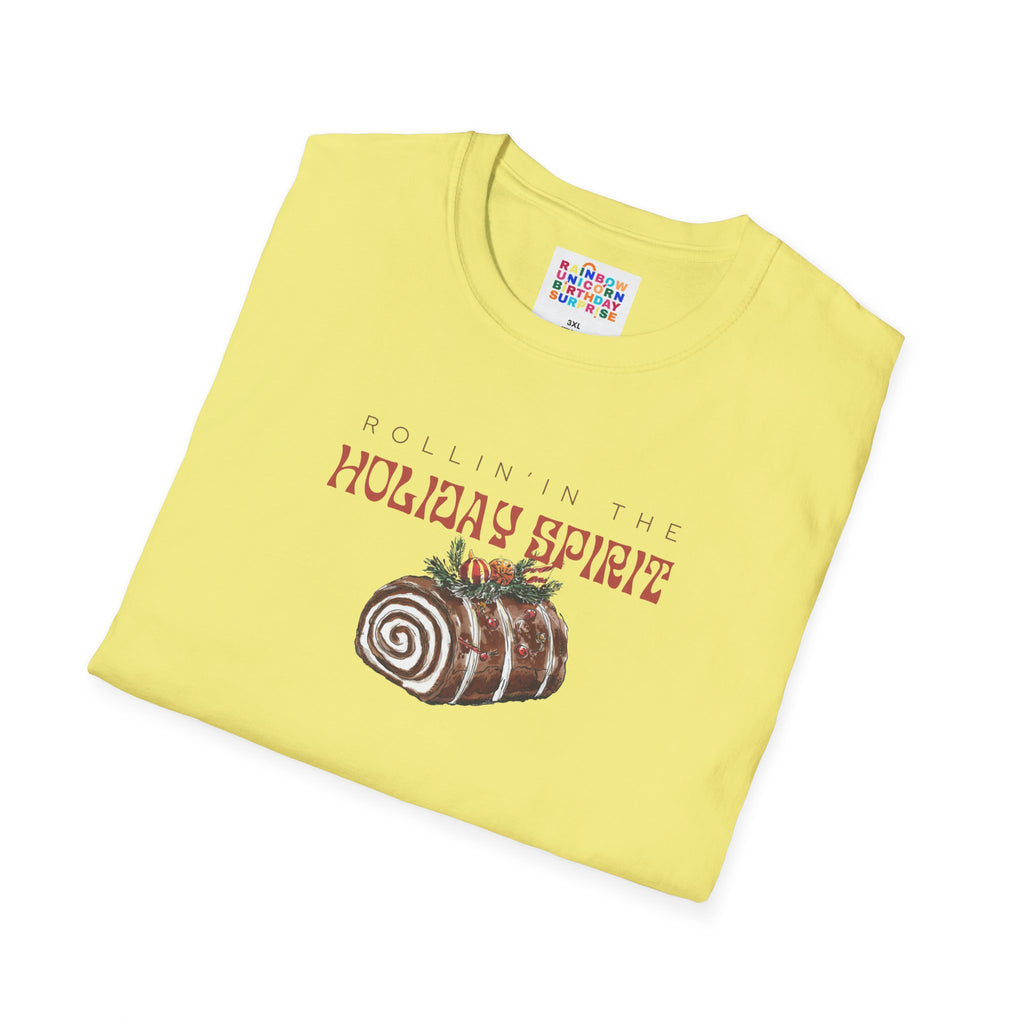 "Rollin’ in the Holiday Spirit Yule Log Dessert T-Shirt – Festive Christmas T-Shirt for Dessert Lovers"